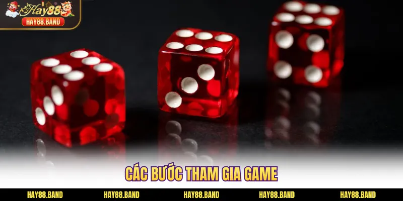 Các bước tham gia game