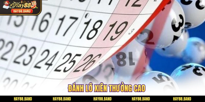 Đánh lô xiên thưởng cao Đánh lô xiên thưởng cao