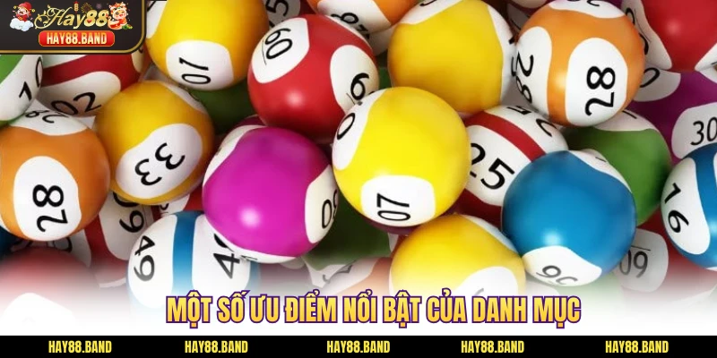 Một số ưu điểm nổi bật của danh mục Một số ưu điểm nổi bật của danh mục
